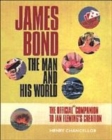Image for James Bond  : the man and his world