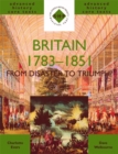 Image for Britain, 1783-1851  : from disaster to triumph?
