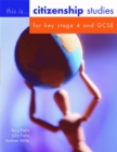 Image for This is citizenship studies for Key Stage 4 and GCSE : Student&#39;s Book
