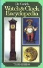 Image for De Carle&#39;s Watch and Clock Encyclopedia
