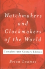 Image for Watchmakers and Clockmakers of the World