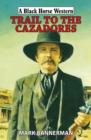 Image for Trail to the Cazadores