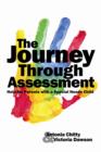 Image for The journey through assessment  : help for parents with a special needs child