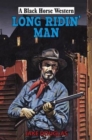 Image for Long Ridin&#39; Man