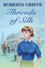 Image for Threads of silk