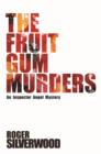 Image for The Fruit Gum Murders