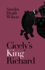 Image for Cicely&#39;s King Richard