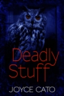 Image for Deadly stuff