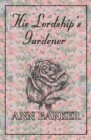 Image for His lordship&#39;s gardener