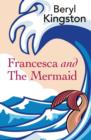 Image for Fancesca and the Mermaid