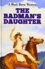 Image for The Badman&#39;s Daughter
