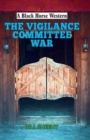 Image for The Vigilance Committee War