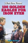 Image for 100 golden eagles for Iron Eyes