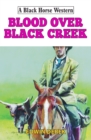 Image for Blood over Black Creek