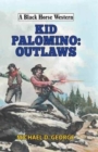 Image for Kid Palomino: Outlaws