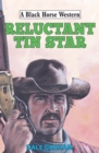 Image for Reluctant Tin Star.