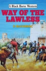 Image for Way of the Lawless.