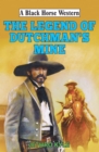Image for The legend of Dutchman&#39;s mine