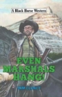 Image for Even Marshals Hang!