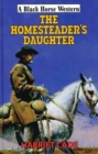 Image for The homesteader&#39;s daughter