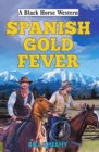 Image for Spanish gold fever
