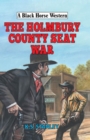 Image for The Holmbury County Seat War