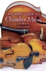 Image for A player&#39;s guide to chamber music