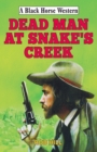 Image for Dead Man at Snake&#39;s Creek