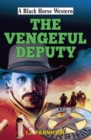 Image for The vengeful deputy