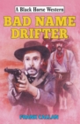 Image for Bad name drifter