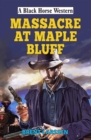 Image for Massacre at Maple Bluff