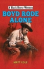 Image for Boyd Rode Alone