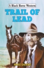 Image for Trail of lead