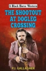 Image for The Shootout at Dogleg Crossing