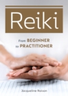Image for Reiki: From Beginner to Practitioner