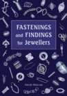 Image for Fastenings and Findings for Jewellers