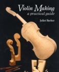 Image for Violin making  : a practical guide