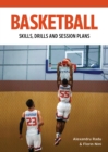 Image for Basketball: Skills, Drills and Session Plans