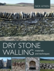 Image for Dry stone walling  : materials and techniques