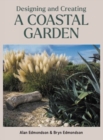 Image for Designing and creating a coastal garden