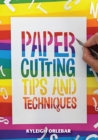 Image for Papercutting  : tips and techniques
