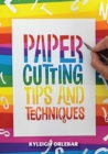 Image for Papercutting: Tips and Techniques