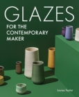 Image for Glazes for the Contemporary Maker