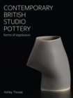 Image for Contemporary British studio pottery  : forms of expression