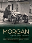 Image for Morgan – An English Enigma
