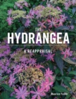 Image for The Hydrangea: A Reappraisal