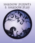 Image for Shadow Puppets and Shadow Play