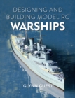 Image for Designing and Building Model RC Warships