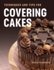 Image for Techniques and Tips for Covering Cakes