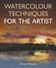 Image for Watercolour Techniques For The Artist